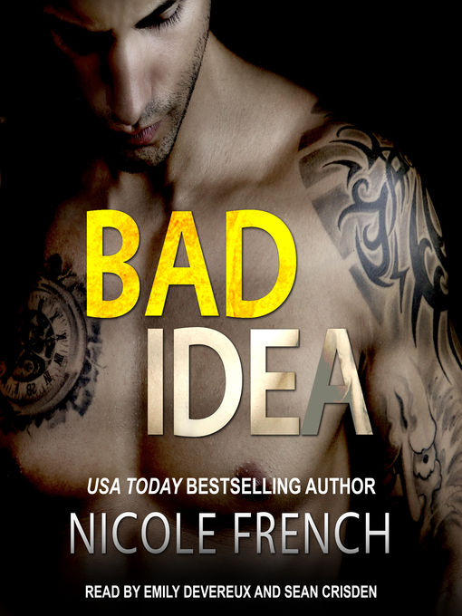 Title details for Bad Idea by Nicole French - Wait list